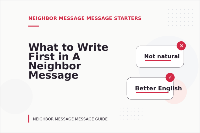 What to Write First in A Neighbor Message Message What to Write First in A Neighbor Message Message