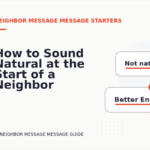 How to Sound Natural at the Start of a Neighbor Message Message