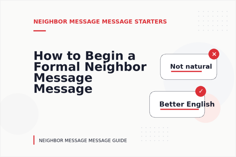 How to Begin a Formal Neighbor Message Message How to Begin a Formal Neighbor Message Message