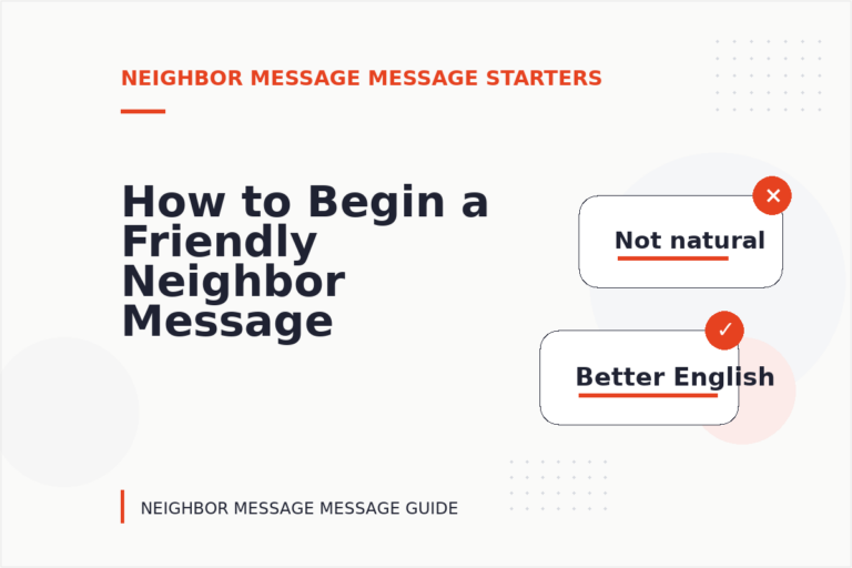 How to Begin a Friendly Neighbor Message Message