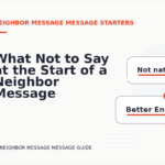 What Not to Say at the Start of a Neighbor Message Message