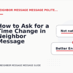 How to Ask for a Time Change in Neighbor Message Message English