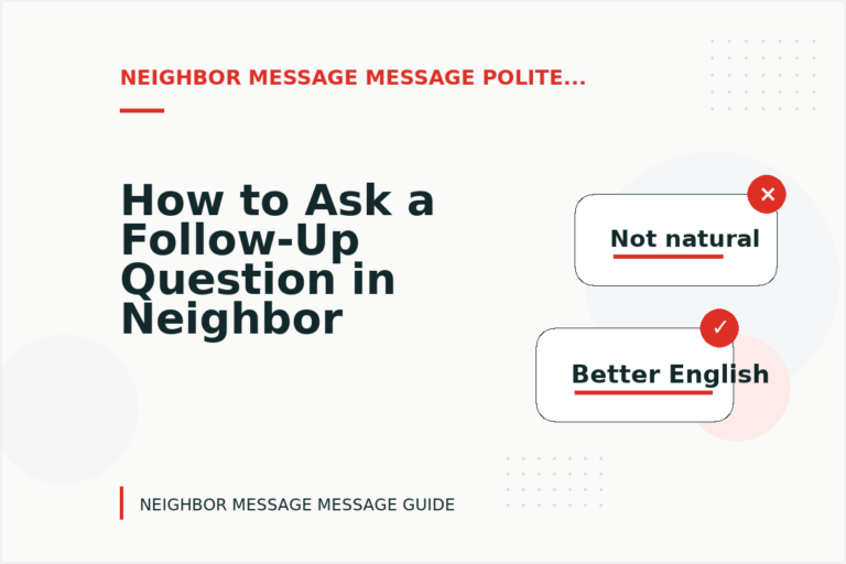 How to Ask a Follow-Up Question in Neighbor Message Message English How to Ask a Follow-Up Question in Neighbor Message Message English