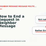 How to End a Request in Neighbor Message Message English