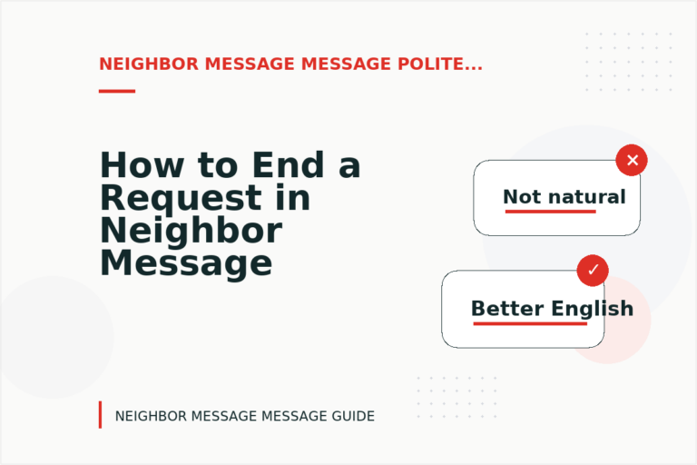 How to End a Request in Neighbor Message Message English How to End a Request in Neighbor Message Message English