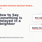 How to Say Something Is Delayed in a Neighbor Message Message