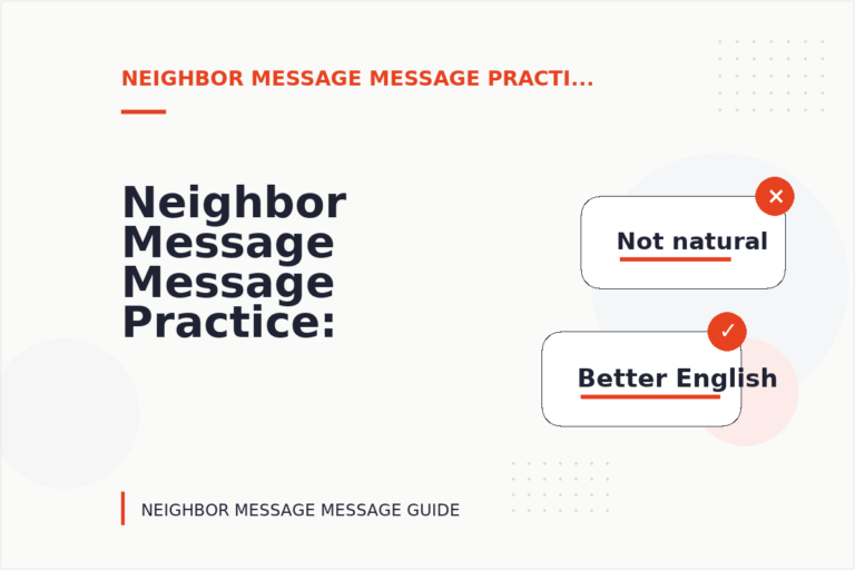 Neighbor Message Message Practice: Better Sentence Choices