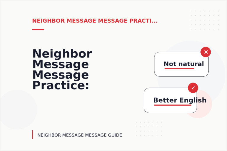 Neighbor Message Message Practice: Clear Reply Patterns