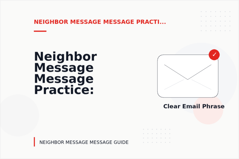 Neighbor Message Message Practice: Email and Message Examples Neighbor Message Message Practice: Email and Message Examples